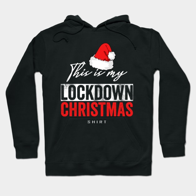 This Is My Lockdown Christmas Hoodie by Horisondesignz